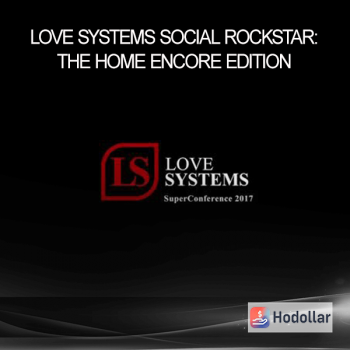 Love Systems - Social Rockstar: The Home Encore Edition