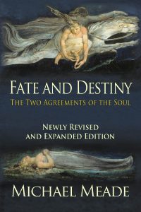 Michael Meade - Fate and Destiny the Two Agreements in Life
