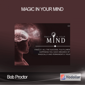 Bob Proctor - Magic in Your Mind