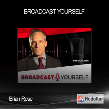 Brian Rose - Broadcast Yourself