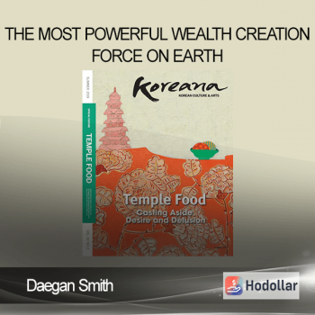 Daegan Smith - The Most Powerful Wealth Creation Force On Earth