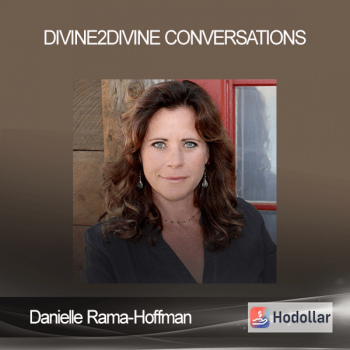 Danielle Rama-Hoffman - Divine2Divine Conversations