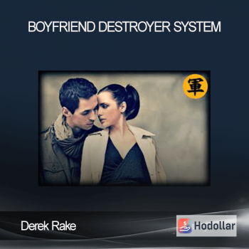 Derek Rake - Boyfriend Destroyer System