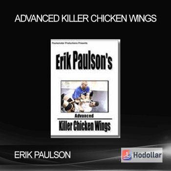 ERIK PAULSON - ADVANCED KILLER CHICKEN WINGS