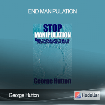 George Hutton - End Manipulation