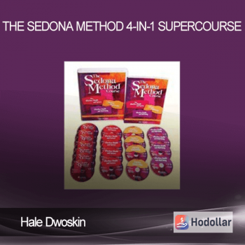Hale Dwoskin - The Sedona Method 4-in-1 Supercourse