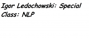 Igor Ledochowski - Special Class: NLP