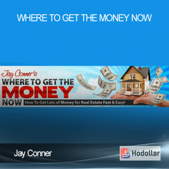 Jay Conner - Where To Get The Money Now