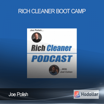Joe Polish - Rich Cleaner Boot Camp