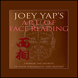 Joey Yap - Face Reading Revealed