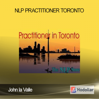 John la Valle – NLP Practitioner – Toronto