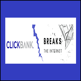Justin Atlan - ClickBank Breaks The Internet