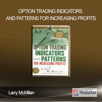 Larry McMillan - Option Trading Indicators And Patterns For Increasing Profits