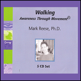 Mark Reese - Walking Awareness Through Movement