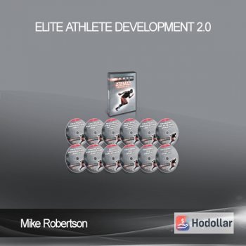 Mike Robertson - Elite Athlete Development 2.0