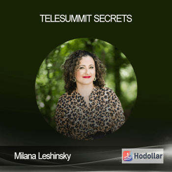 Milana Leshinsky - Telesummit Secrets