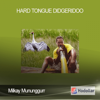 Milkay Mununggurr - Hard Tongue Didgeridoo