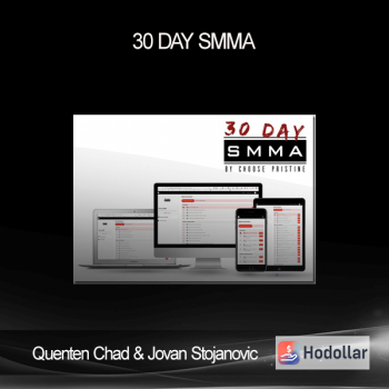 Quenten Chad & Jovan Stojanovic – 30 Day SMMA