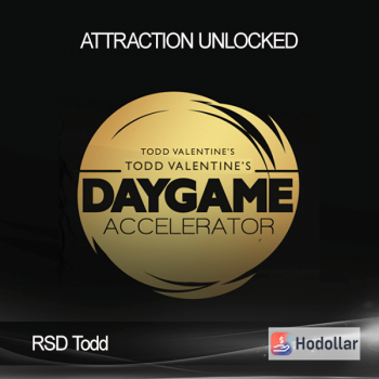 RSD Todd - Attraction Unlocked