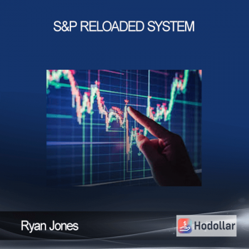 Ryan Jones – S&P Reloaded System