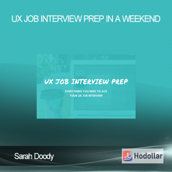 Sarah Doody - UX Job Interview Prep In A Weekend