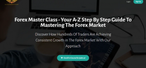 Forex Master Class - Your A-Z Step By Step Guide To Mastering The Forex Market