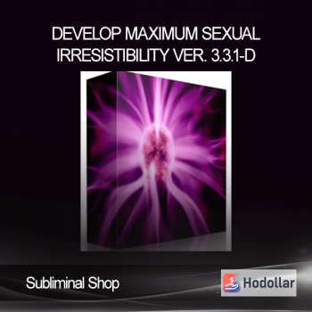 Subliminal Shop - Develop Maximum Sexual Irresistibility Ver. 3.3.1-D