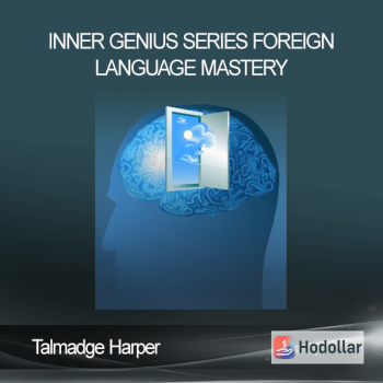 Talmadge Harper - Inner Genius Series - Foreign Language Mastery