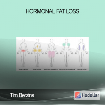 Tim Berzins – Hormonal Fat Loss