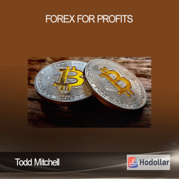 Todd Mitchell - Forex For Profits
