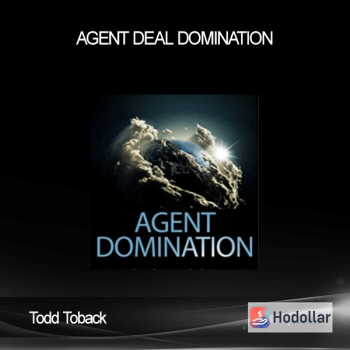 Todd Toback - Agent Deal Domination