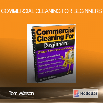 Tom Watson - Commercial Cleaning for Beginners