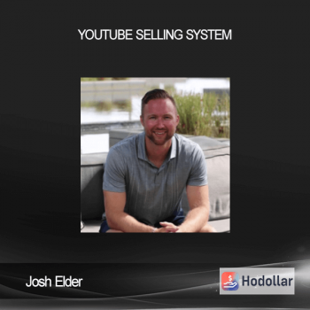 Josh Elder - Youtube Selling System