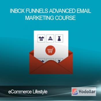 eCommerce Lifestyle - Inbox Funnels Advanced Email Marketing Course