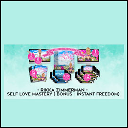 Rikka Zimmerman - Self Love Mastery ( Bonus - Instant Freedom)