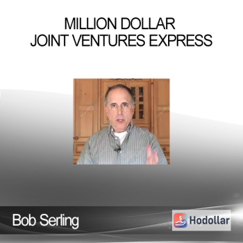 Bob Serling - Million Dollar Joint Ventures Express