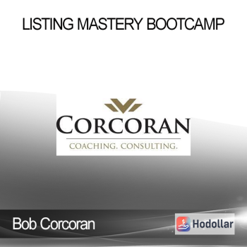 Bob Corcoran - Listing Mastery Bootcamp