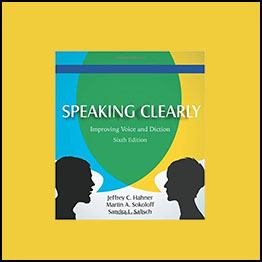 Jeffrey Hahner, Martin Sokoloff & Sandra Salisch - Speaking Clearly: Improving Voice and Diction