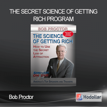 Bob Proctor – The Secret Science of Getting Rich Program