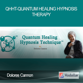 Dolores Cannon – QHHT-Quantum Healing Hypnosis Therapy
