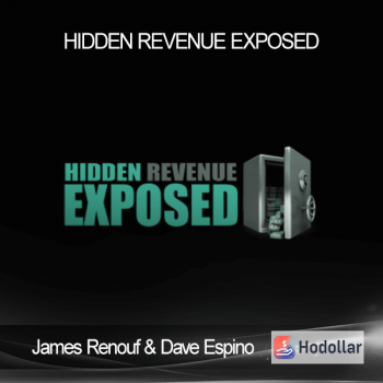 James Renouf & Dave Espino - Hidden Revenue Exposed