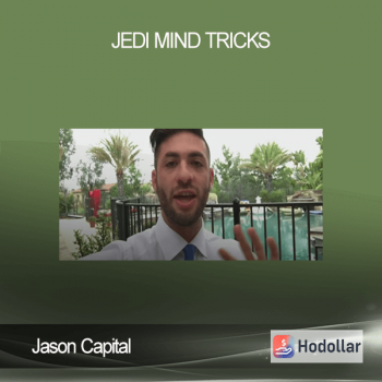 Jason Capital – Jedi Mind Tricks