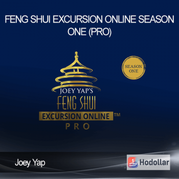 Joey Yap - Feng Shui Excursion Online Season One (Pro)