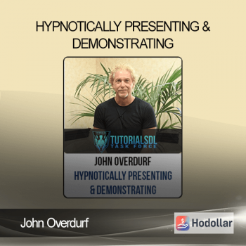John Overdurf - Hypnotically Presenting & Demonstrating