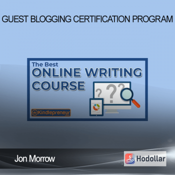 Jon Morrow – Guest Blogging Certification Program