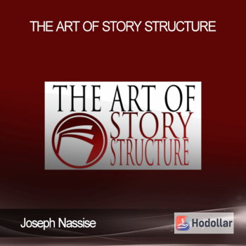 Joseph Nassise - The Art of Story Structure