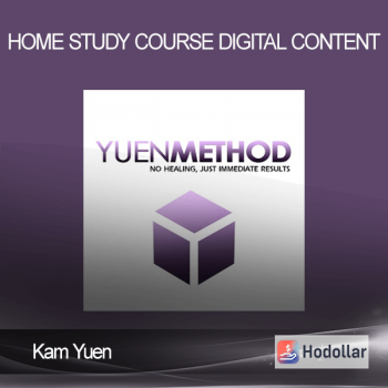 Kam Yuen - Home Study Course Digital Content