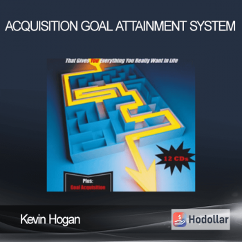 Kevin Hogan - Acquisition Goal Attainment System