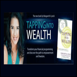 Margaret Lynch - Tapping Into Wealth Transformation