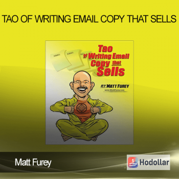 Matt Furey – Tao of Writing Email Copy that Sells